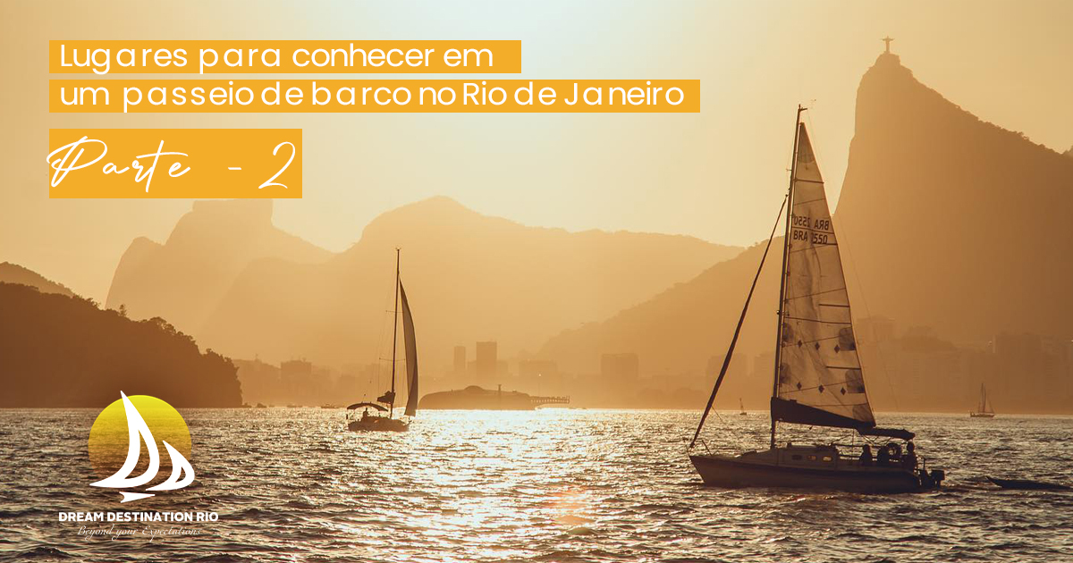 Lugares para conhecer em passeio de barco no Rio de Janeiro | DDRio